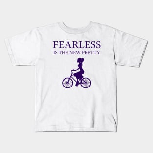 Fearless Is The New Pretty Kids T-Shirt